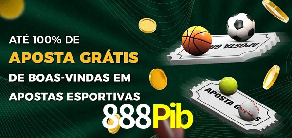 888Pib Ate 100% de Aposta Gratis
